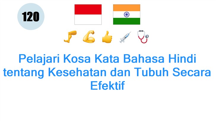 Pelajari Kosa Kata Bahasa Hindi tentang Kesehatan dan Tubuh Secara Efektif